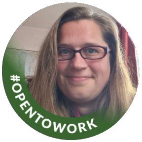 LinkedIn profile picture - woman with glasses and long blonde hair and the words #Open to Work